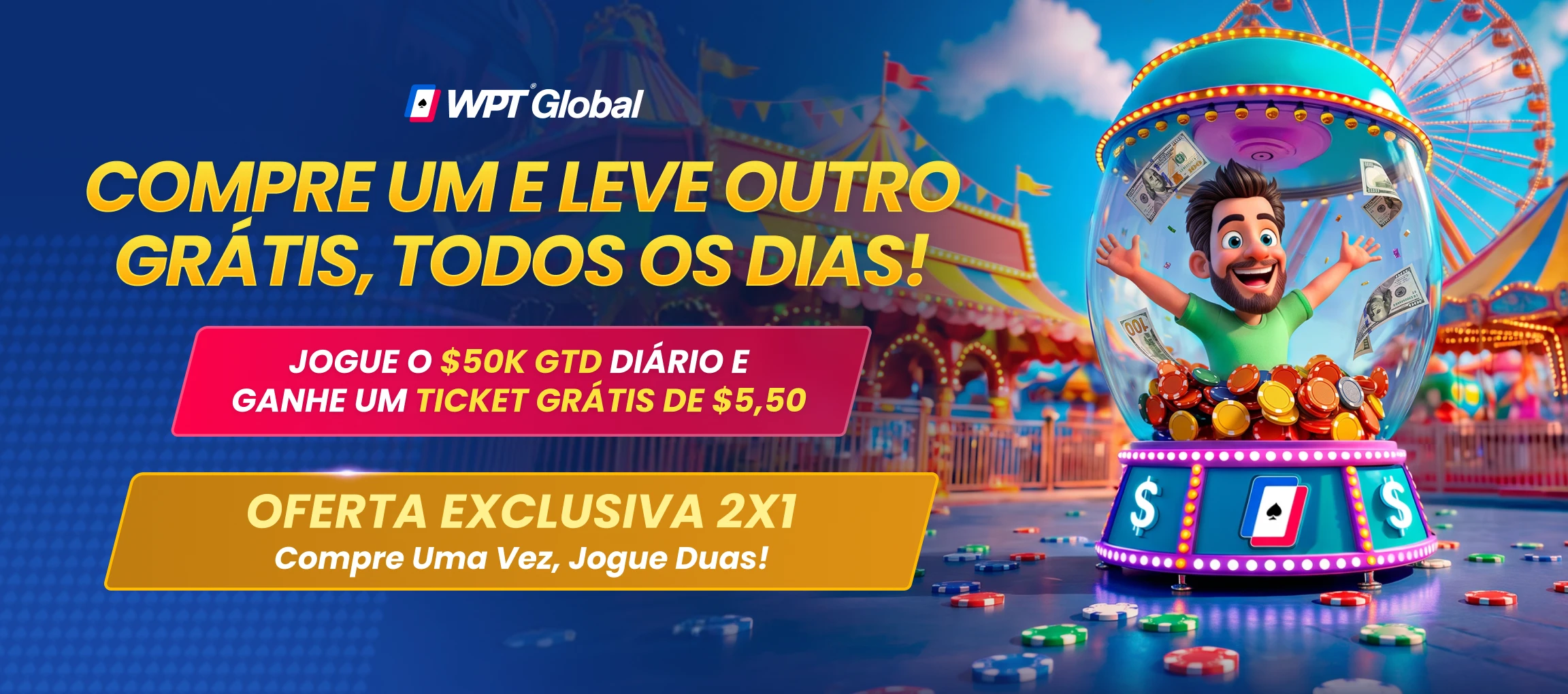 Compre Um e Leve Outro Grátis, Todos os Dias!