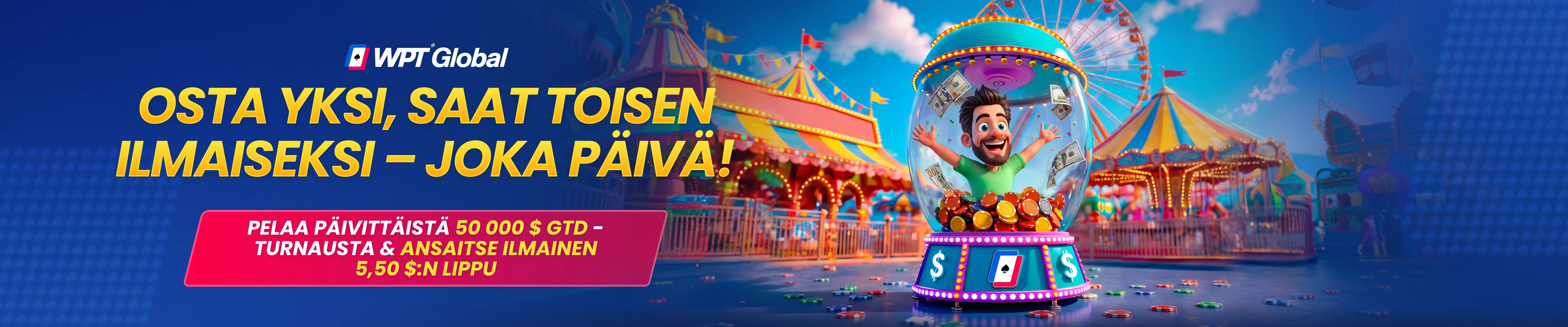 Osta yksi, saat toisen ilmaiseksi joka päivä!