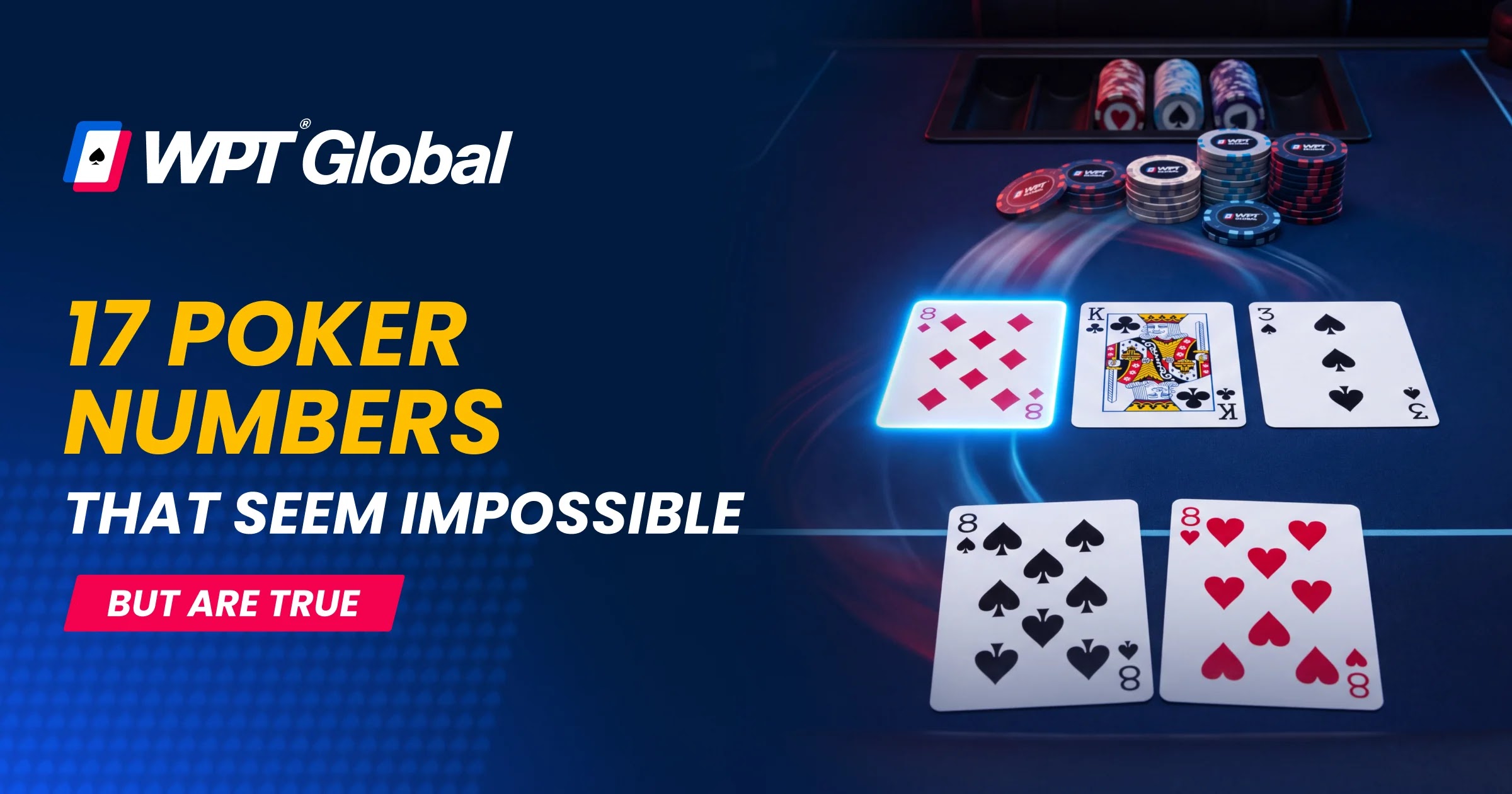 17 Poker Numbers That Seem Impossible (But Are True)
